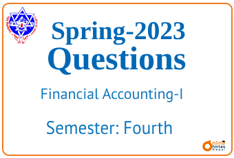 Spring-2023 | Financial Accounting-I | BCIS